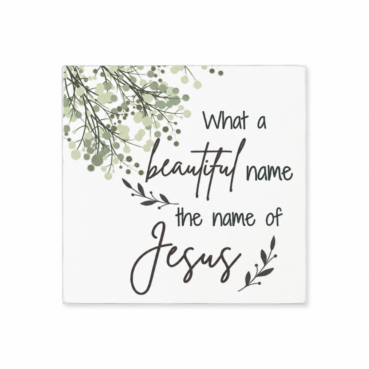 What A Beautiful Name Scripture Block | Christian Home Decor | Faith Filled Home