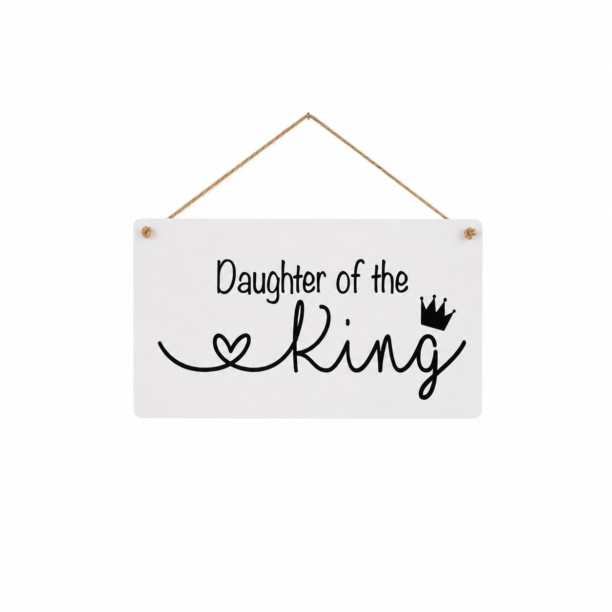 Daughter Of The King | Christian Hanging Sign | Faith Inspired Wall Decor