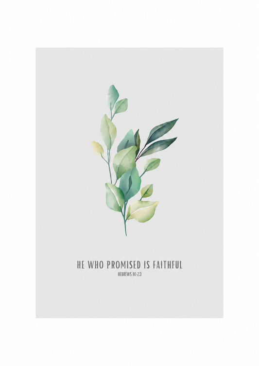 He Who Promised Is FaithFul Hebrews 10:23 | Green Botanical Scripture Print | Faith Home Decor