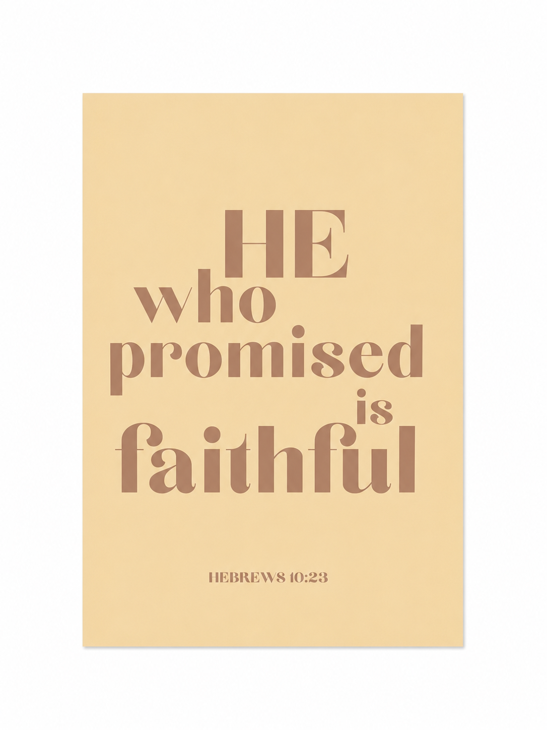 He Who Promised Is Faithful Scripture Print |Hebrews 10:23 Christian Wall Art | Faith Based Home Decor
