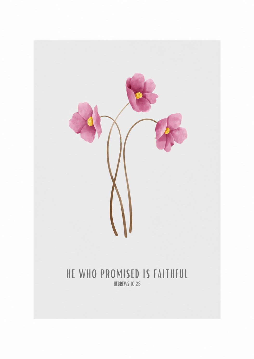He Who Promised Is Faithful Hebrews 10:23 | Pink Floral Scripture Print | Faith Home Decor