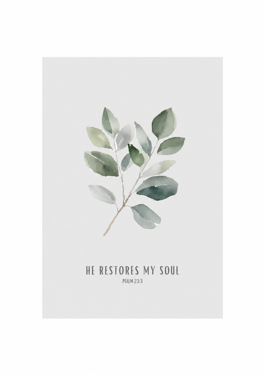 He Restores My Soul Psalm 23:3 | Green Leaf Scripture Print | Faith Home Decor