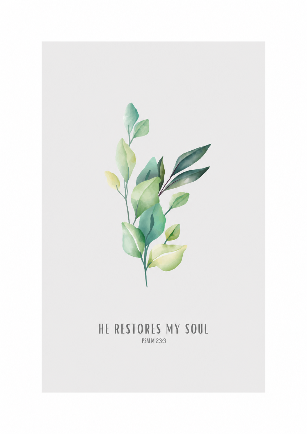 He Restores My Soul Psalm 23:3 | Green Botanical Scripture Print | Faith Home Decor