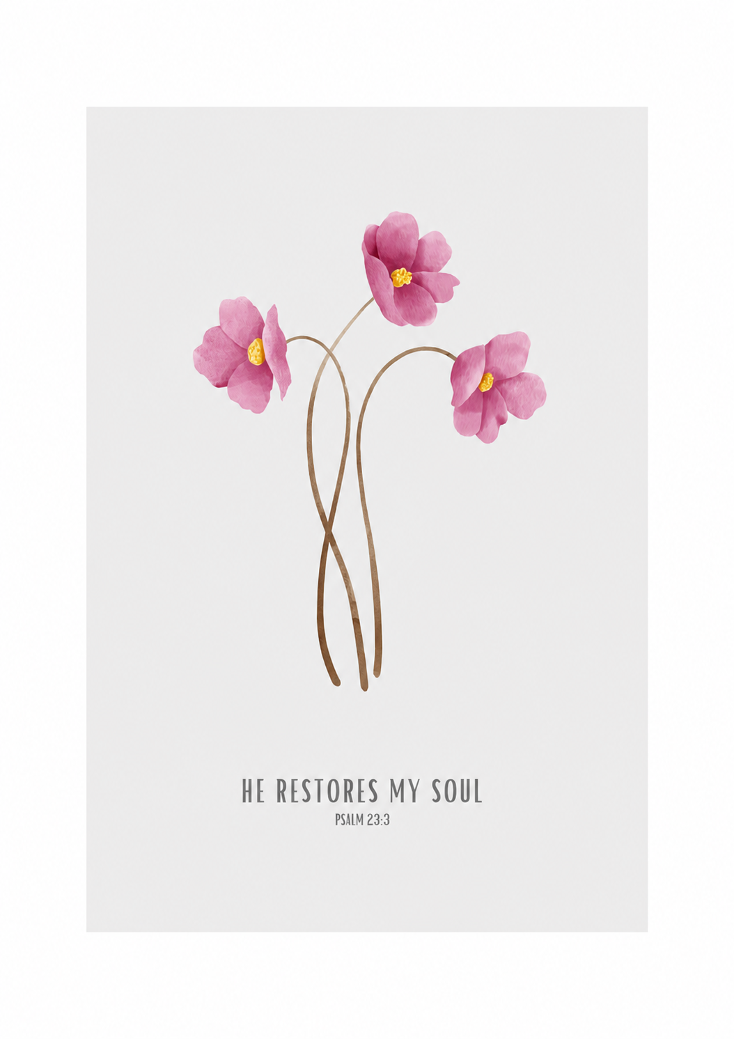 He Restores My Soul Psalm 23:3 | Pink Floral Scripture Print | Faith Home Decor