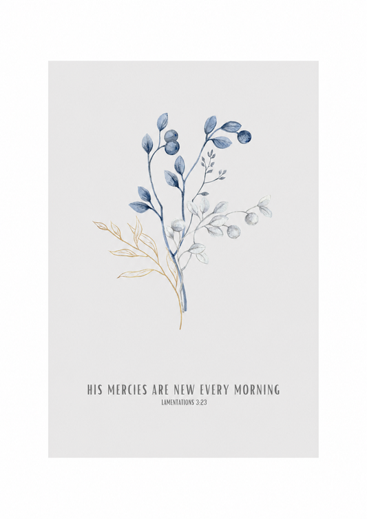 His Mercies Are New Every Morning Lamentations 3:22 | Blue Botanical Scripture Print | Faith Home Decor