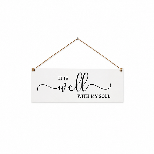 It Is Well With My Soul | Christian Wall Decor | Scripture Sign