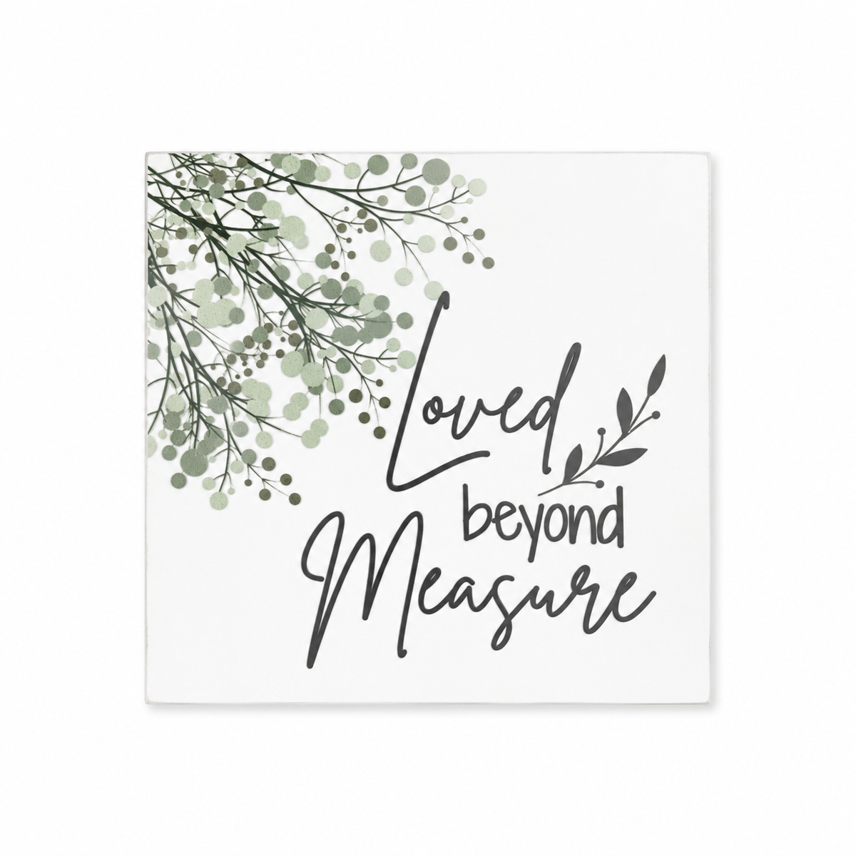 Loved Beyond Measure Scripture Block | Christian Home Decor | Faith Filled Home