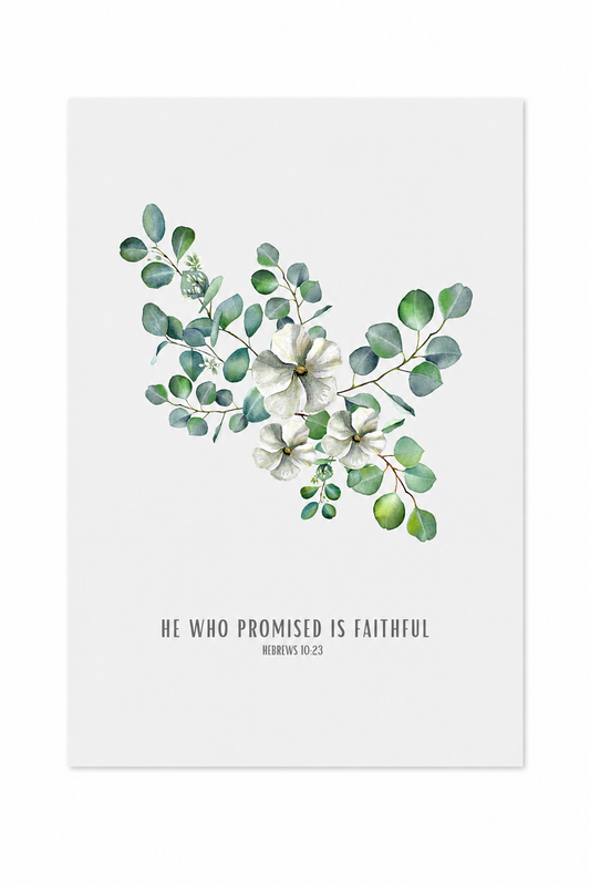 He Who Promised Is Faithful Hebrews 10:23 | Green Eucalyptus Scripture Print | Faith Home Decor