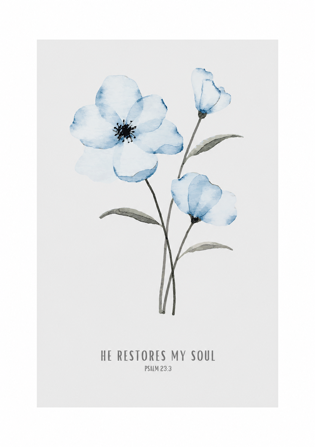 He Restores My Soul Psalm 23:3 | Blue Blossom Scripture Print | Faith Decor