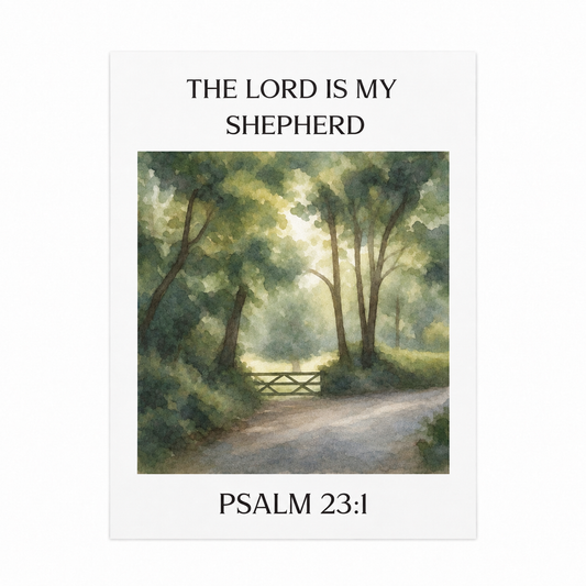 The Lord Is My Shepherd Scripture Print | Psalm 23:1 | Christian Wall Art | Faith Decor