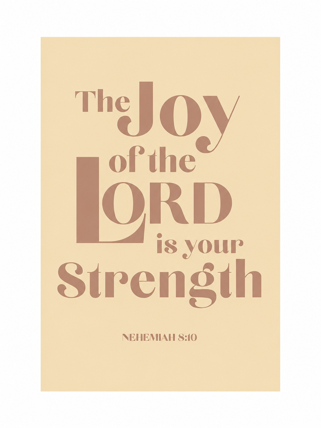 The Joy of the Lord Is Your Strength Bible Verse Print | Nehemiah 8:10 Scripture Wall Art | Christian Home Decor