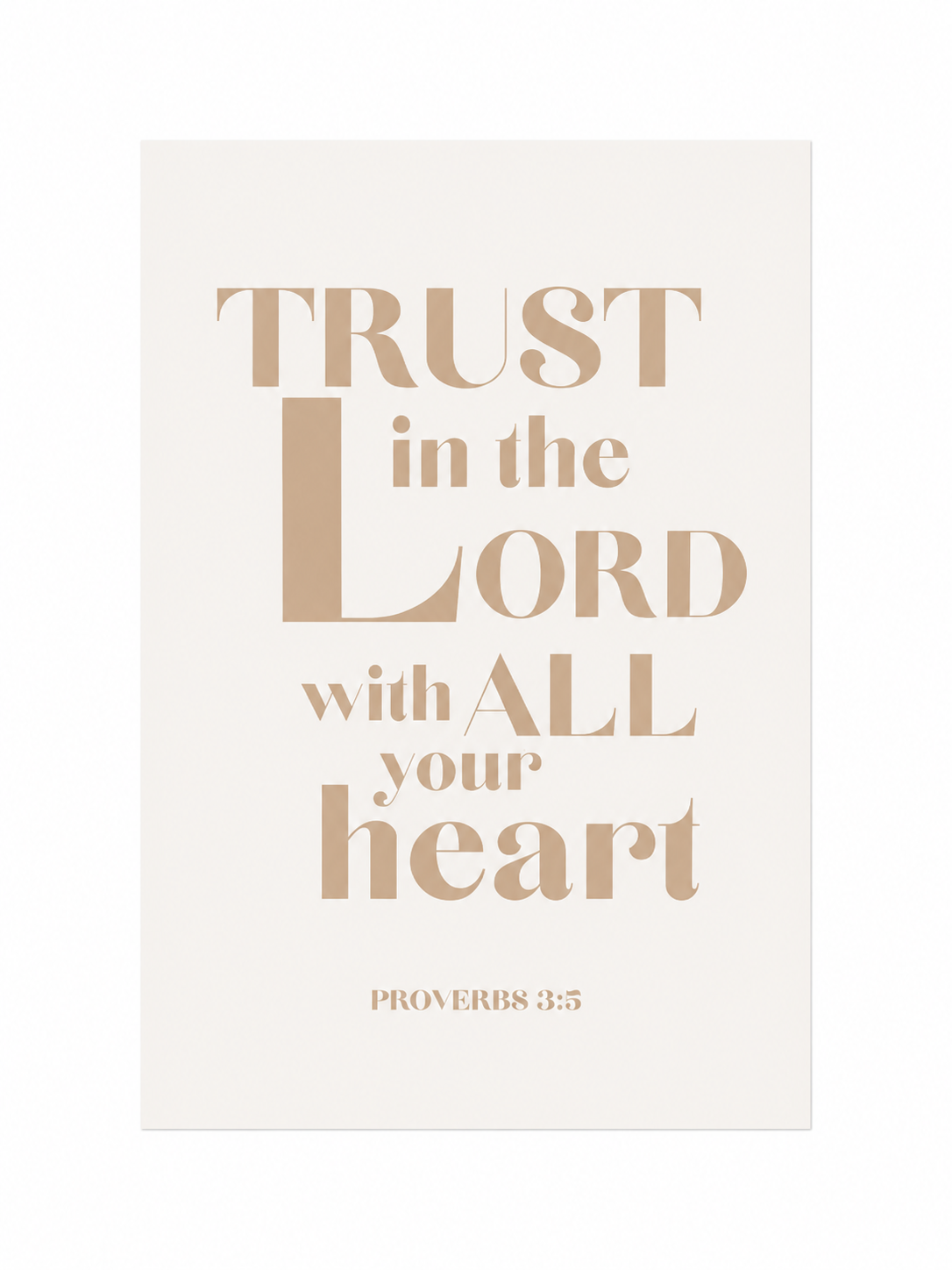 Trust In the Lord With All Your Heart |Proverbs 3:5  Bible Verse Wall Art Print | Faith Based Home Decor