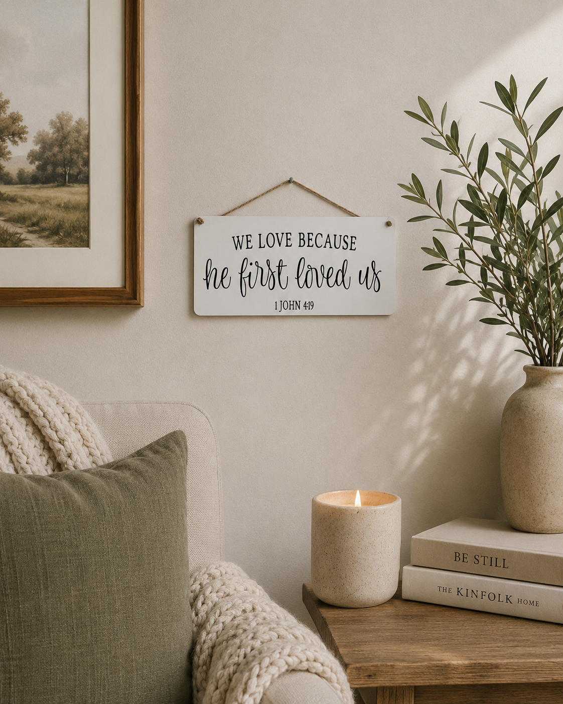 We Love Because He First Loved Us | 1 John 4:19 | Scripture Sign